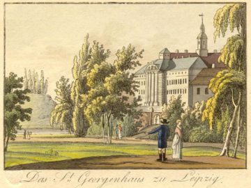 Das Georgenhaus in Leipzig zu Beginn des 19. Jahrhunderts
