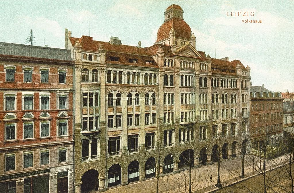 Der Erstbau des Volkshauses in Leipzig von 1906